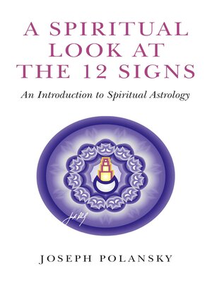 cover image of A Spiritual Look at the 12 Signs